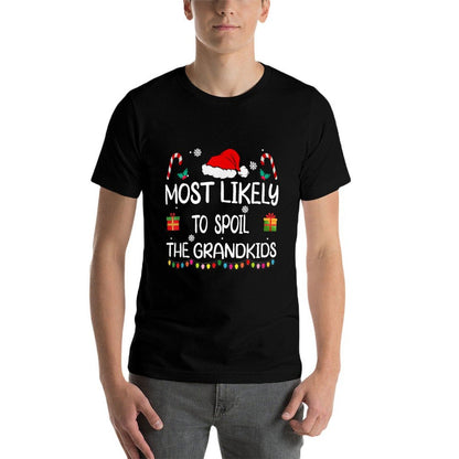 Most Likely To Spoil The Grandkids Christmas Family Matching  Trendy Pattern T-Shirt