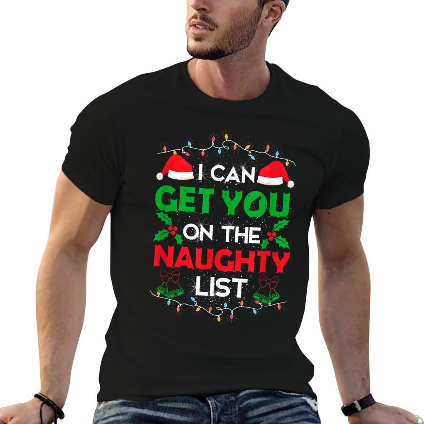 Funny Christmas I Can Get You on Naughty List  Eco-friendly Material T-Shirt