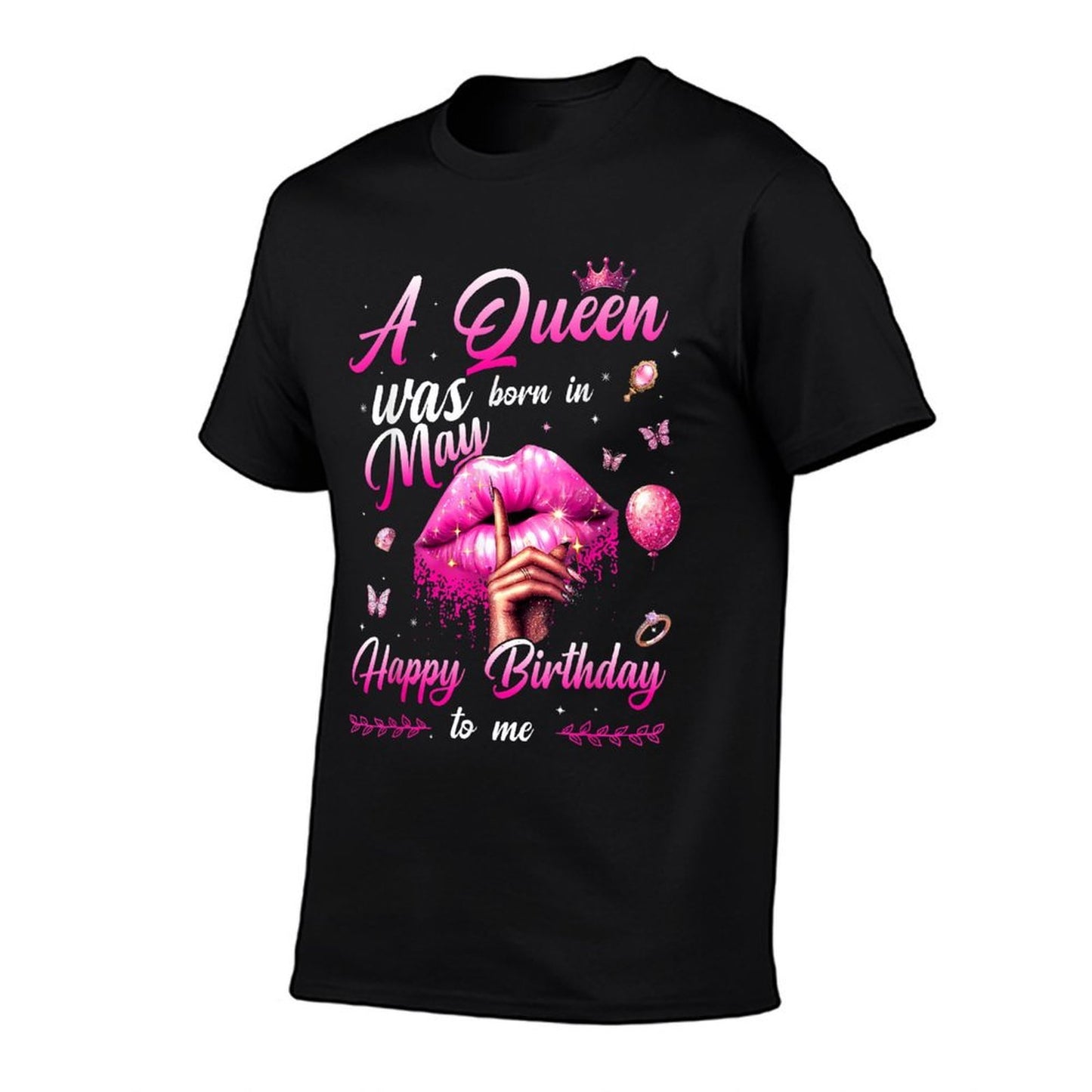 Womens Girl A Queen Was Born In May Happy Birthday To Me  Soft T-Shirt