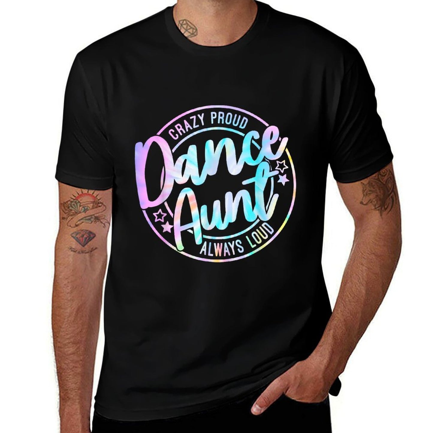 Crazy Proud Tie Dye Dance Aunt Dancing Dancer Auntie Life  Slim-fit Cut T-Shirt
