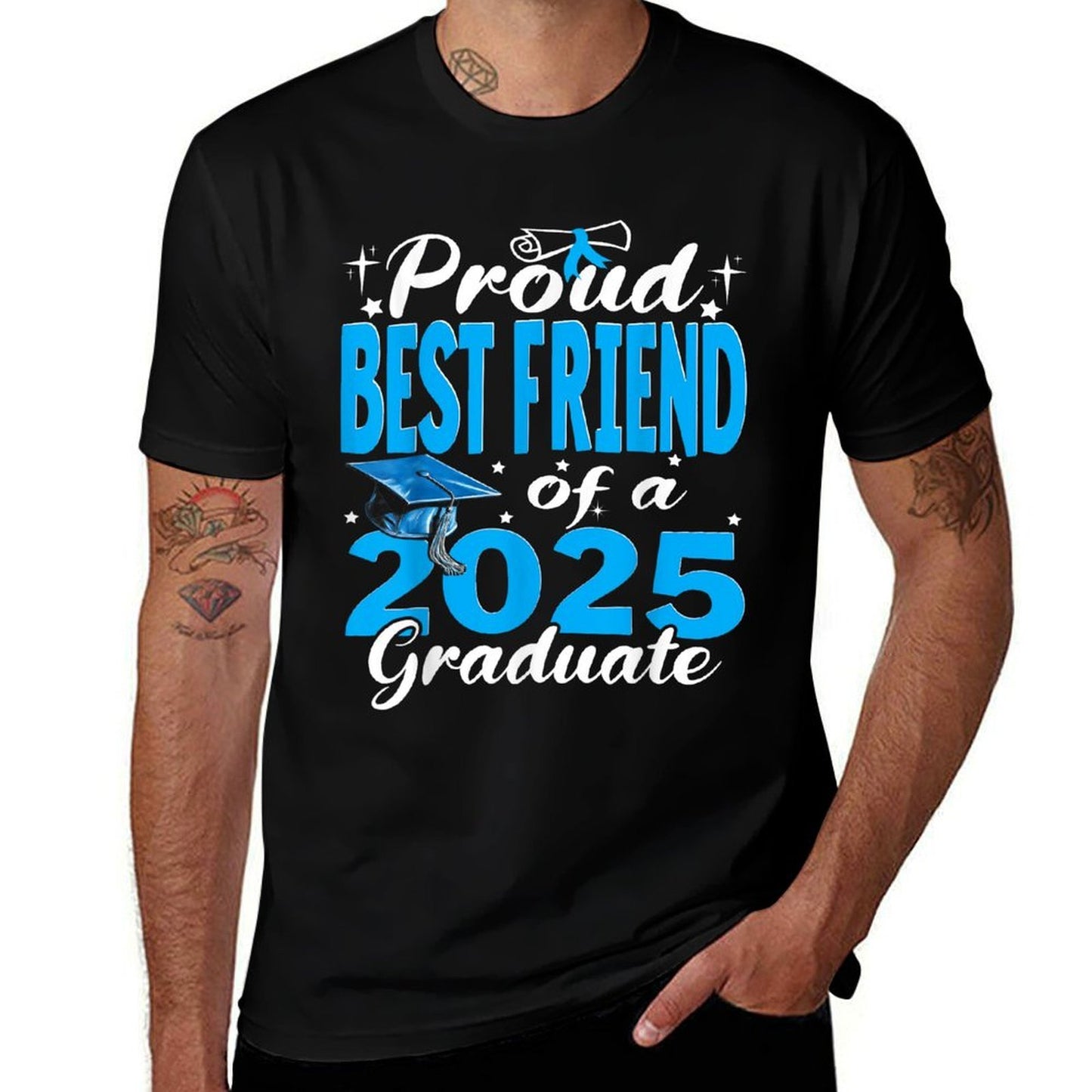Proud Best Friend Of A Class Of 2025 Graduate Graduation  Affordable Price T-Shirt