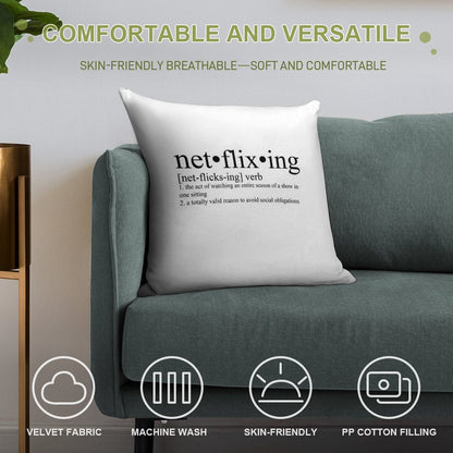 Netflixing Definition Soft High-Density Material Throw Pillow
