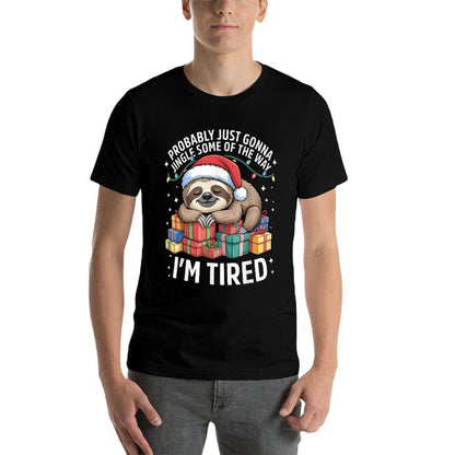 Probably Just Gonna Jingle Some of The Way Im Tired Sloth  Stretchy T-Shirt