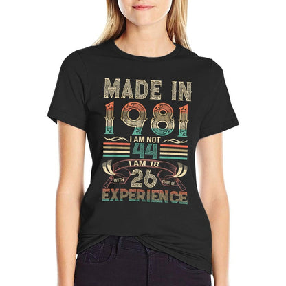 Made in 1981 I'm Not 44th Birthday Experience Vintage Retro  Easy-care T-Shirt