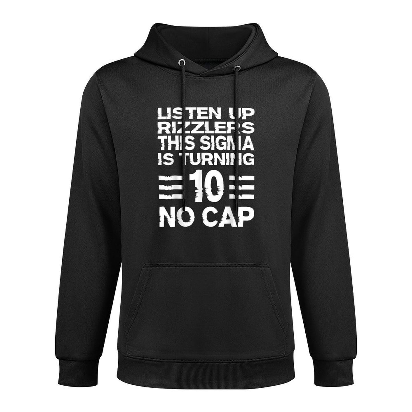 Sigma 10th Birthday 10 Year Old Boys Girls No Cap Rizzlers All-Day Comfort Hoodie