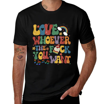 Love Whoever The F You Want Rainbow LGBTQ Pride Month  Trendy Pattern T-Shirt