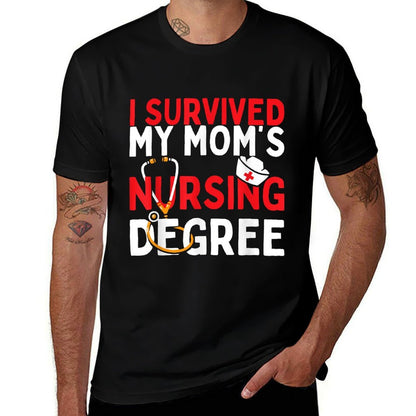 I Survived My Mom&#39;s Nursing Degree Funny Graduation 2025  Ribbed Collar T-Shirt
