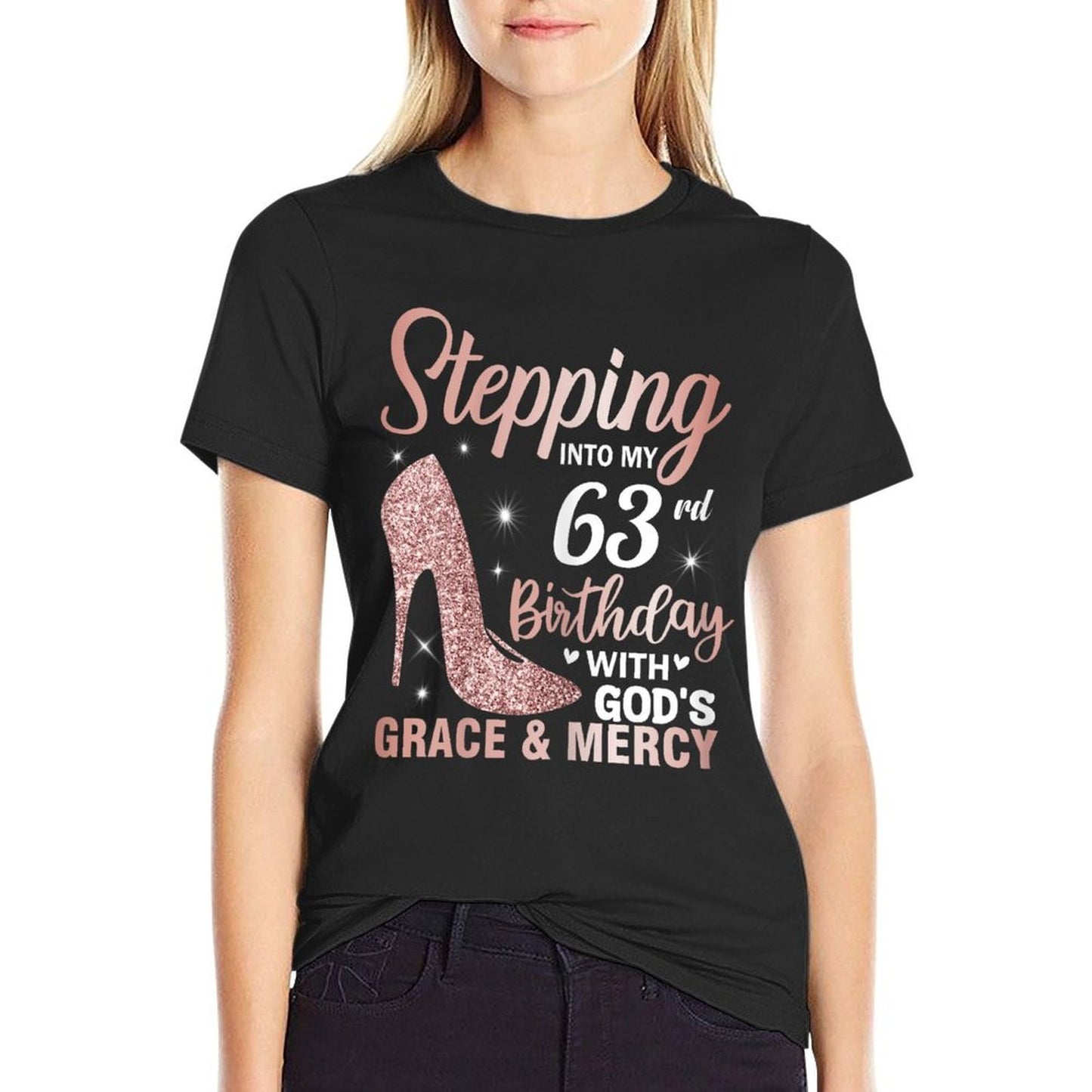 Stepping Into My 63rd Birthday Women 63 Year Old Bday  Graphic-printed T-Shirt