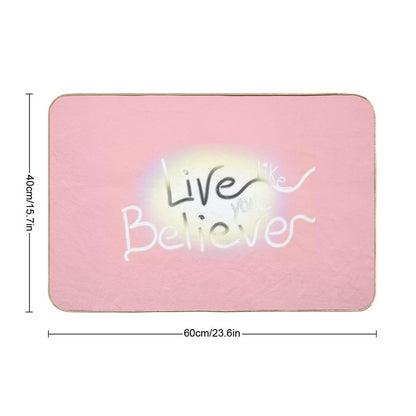 Live Like You Believe  Anti-Trip Bath Mat
