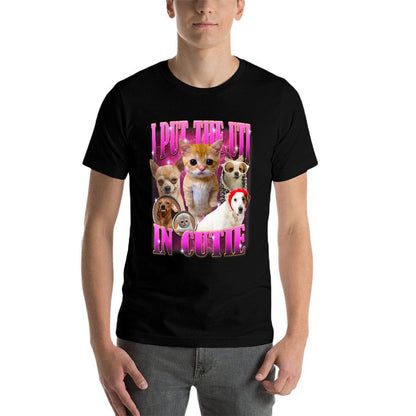 I Put The Uti In Cutie Cat Kitten Dogs Funny Humor Meme  Cotton T-Shirt