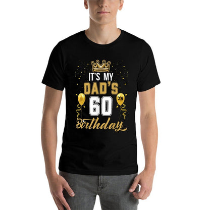 It's My Dad's 60th Birthday Ideas Celebrate Adults Vintage  Cotton T-Shirt