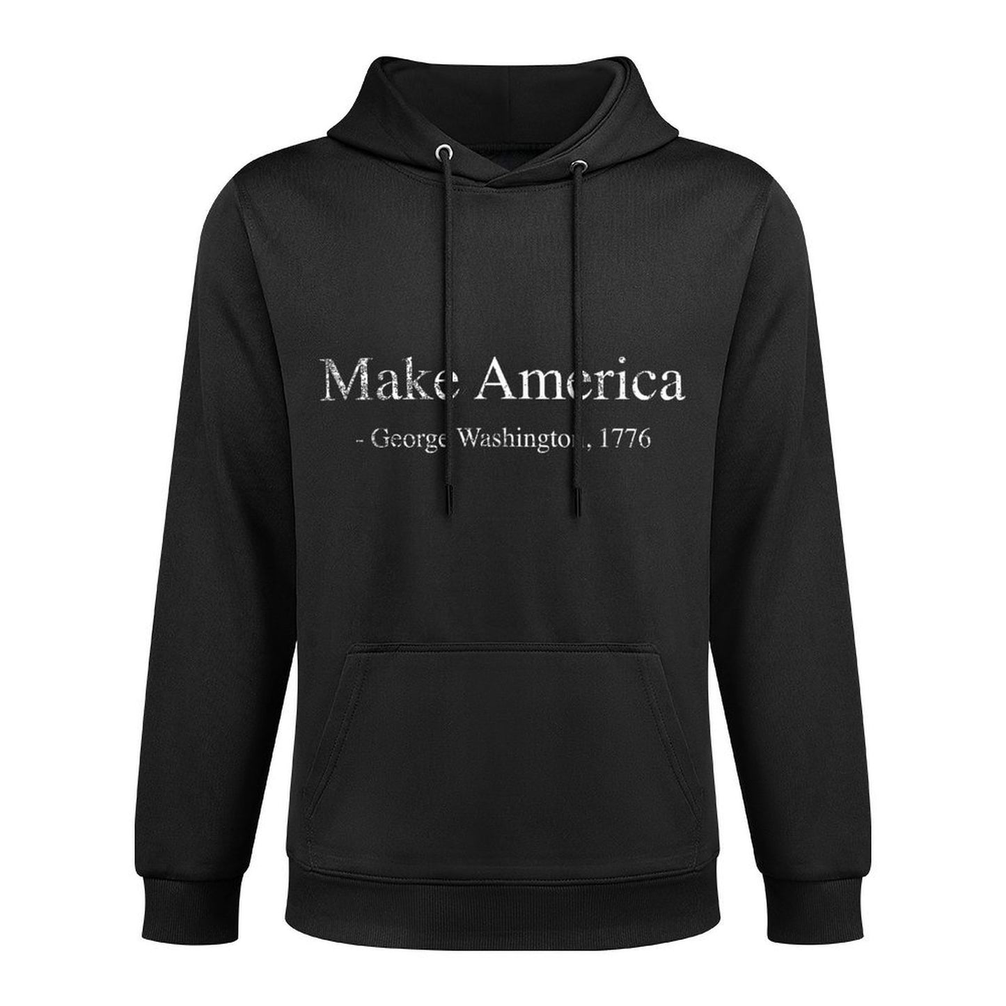 Funny George Washington Make America T Durable Construction Hoodie