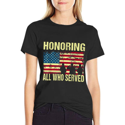 Honoring All Who Served Armed Forces Day Proud US Army  High-quality Stitching T-Shirt