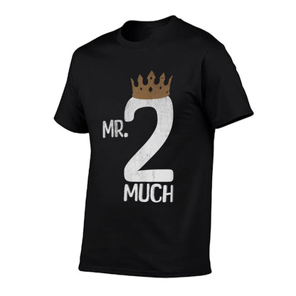 Mr Two Much Funny 2nd Birthday Toddler Boys  Odor-resistant T-Shirt