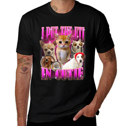 I Put The Uti In Cutie Cat Kitten Dogs Funny Humor Meme  Cotton T-Shirt
