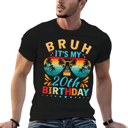 20 Years Old Birthday Party Bruh It's My 20th Birthday  Easy-care T-Shirt