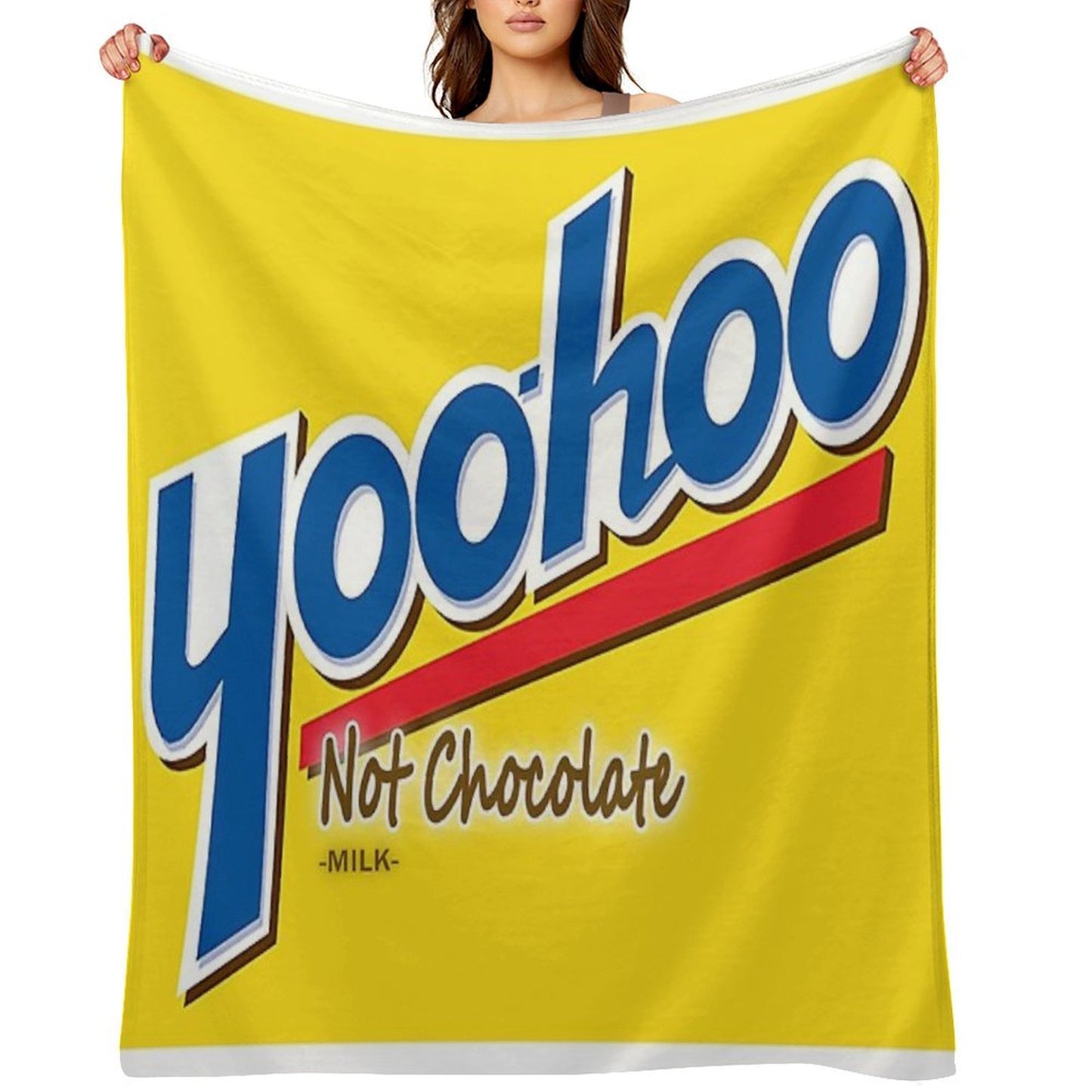Yoo-hoo Is Not Chocolate Milk Versatility Throw Blanket