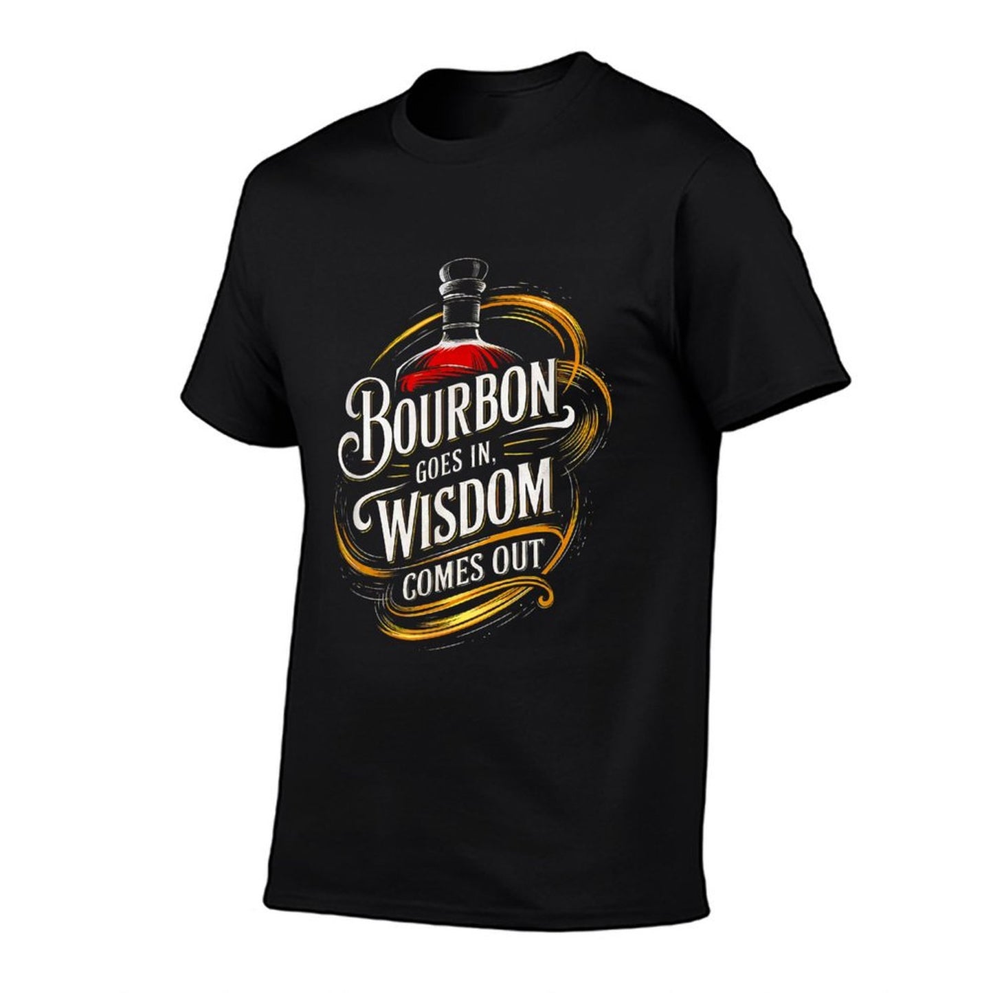 Bourbon Goes in Wisdom Comes Out  Soft T-Shirt