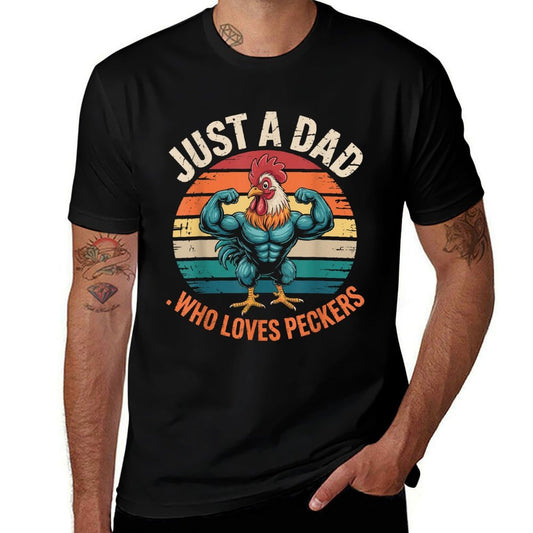 Just A Dad Who Loves Peckers Funny Vintage Chicken Farmer  Graphic-printed T-Shirt