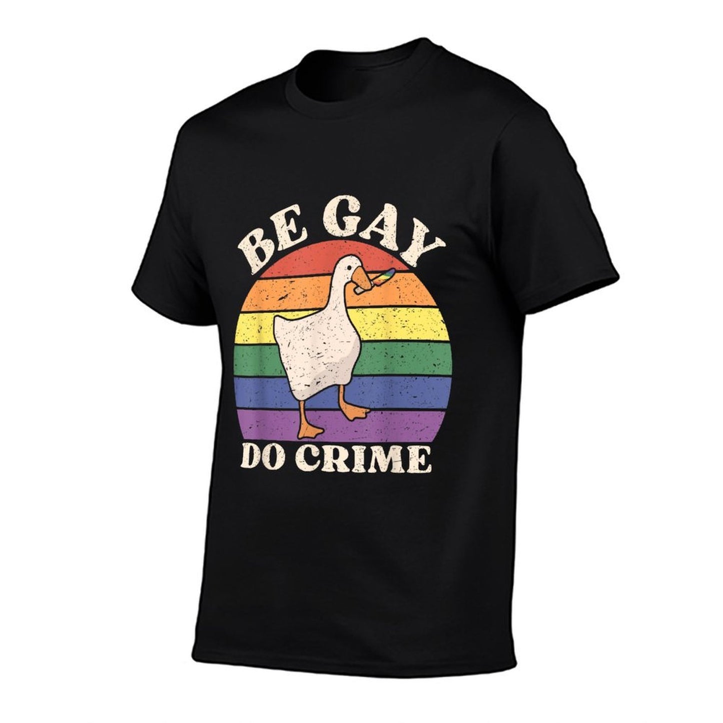 Be Gay Do Crime Funny Meme Goose Rainbow LGBT Lesbian Pride  Fade-proof Color T-Shirt