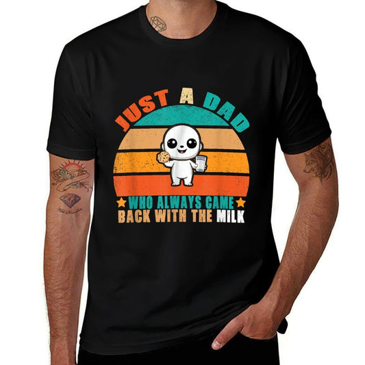Just A Dad Who Always Came Back With The Milk  Rolled Sleeves T-Shirt