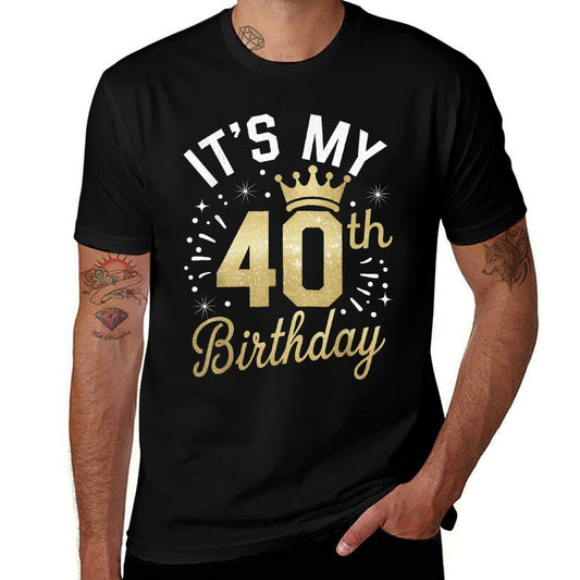 It's My 40th Birthday Queen  Women 40 Year Old Party  High-quality Stitching T-Shirt
