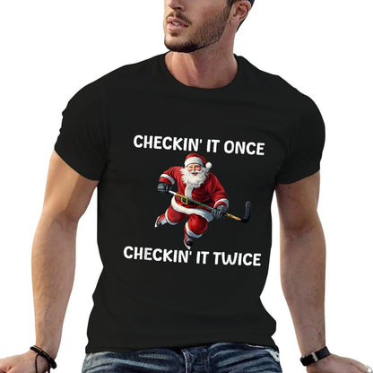 Checkin It Once Checkin It Twice Santa Hockey Christmas  Fade-proof Color T-Shirt