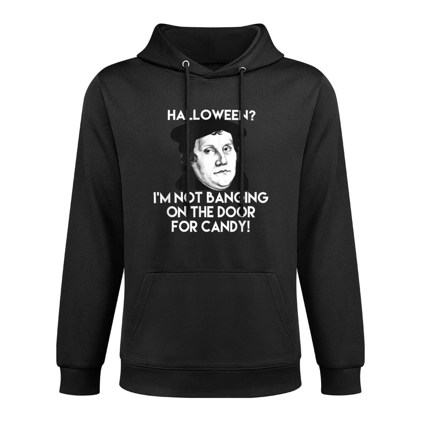 Martin Luther Reformation Day Halloween Trick Or Treat Pilling-Resistant Hoodie