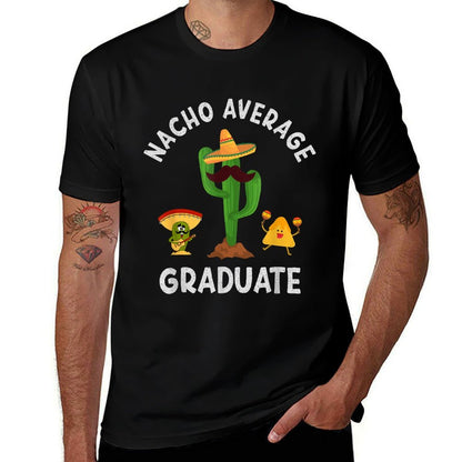 Nacho Average Graduate Funny Sayings Nacho Puns Jokes Memes  Summer-ready Fabric T-Shirt