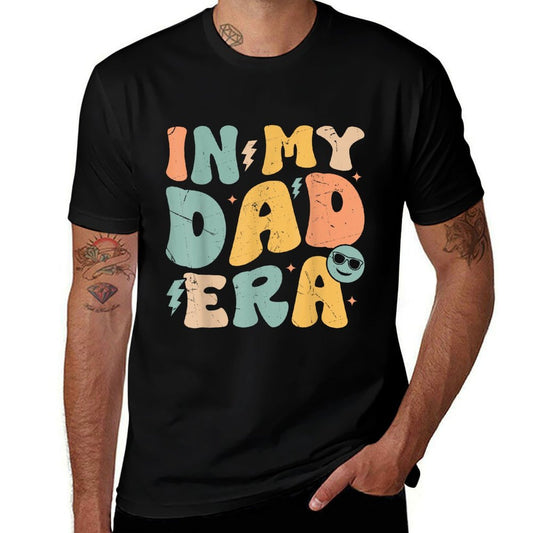 In My Dad Era Groovy Funny Papa Daddy Fathers Day For Men  Relaxed-fit T-Shirt