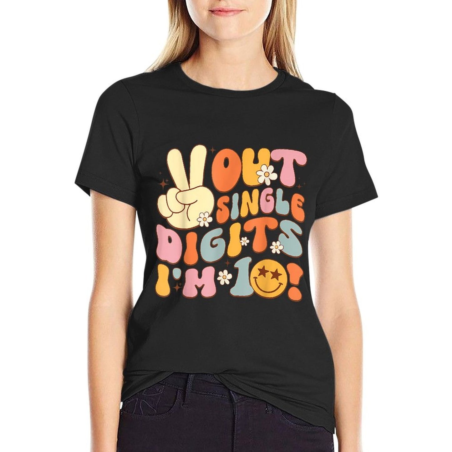 Groovy 10th Birthday Girl Peace Out Single Digits I'm 10  Quick-drying T-Shirt