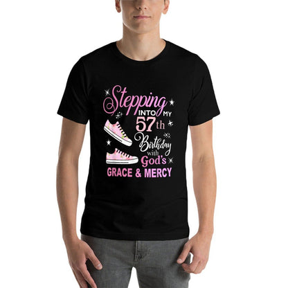 Stepping Into My 57th Birthday with God's Grace & Mercy  Wrinkle-resistant T-Shirt