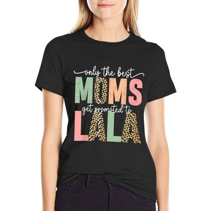 Great Moms Get Promoted to Lala Birthday Gift for Grandma  Eco-friendly Material T-Shirt