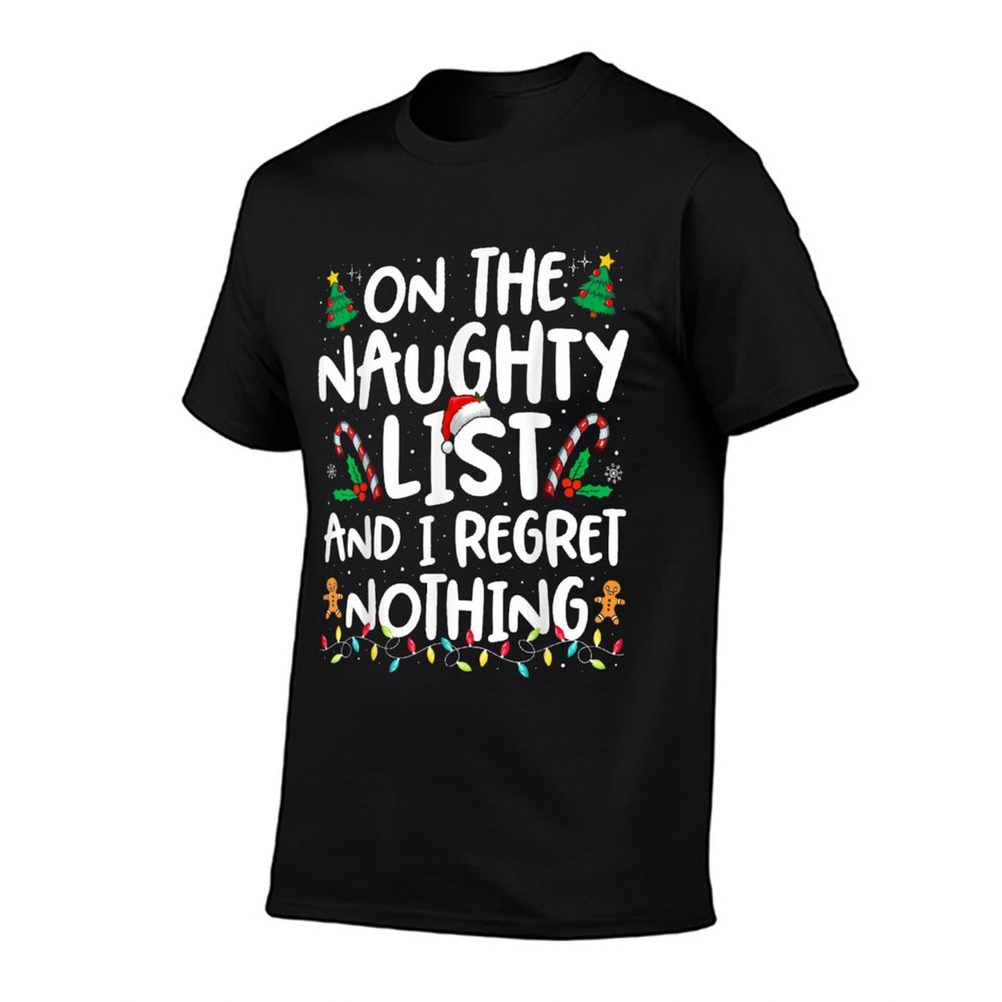 Funny Christmas On The Naughty List And I Regret Nothing  Trendy Pattern T-Shirt