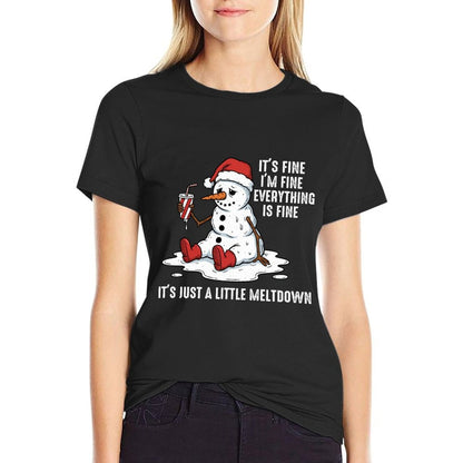 Its Fine Im Just A Little Meltdown Snowman Christmas Quote  Moisture-wicking T-Shirt