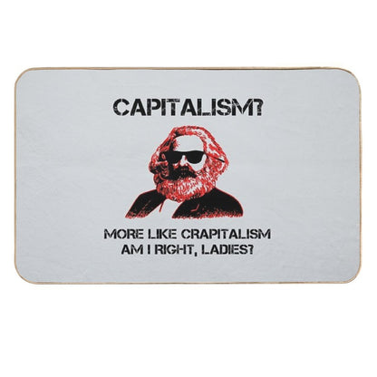 Funny Capitalism Communist T-Shirt Karl Marx Crapitalism  Multi-Purpose Bath Mat