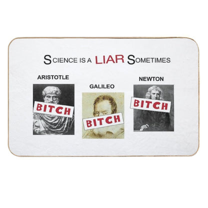 Science Is A Liar Sometimes - It's Always Sunny in Philadelphia  Dirt-Trapping Bath Mat