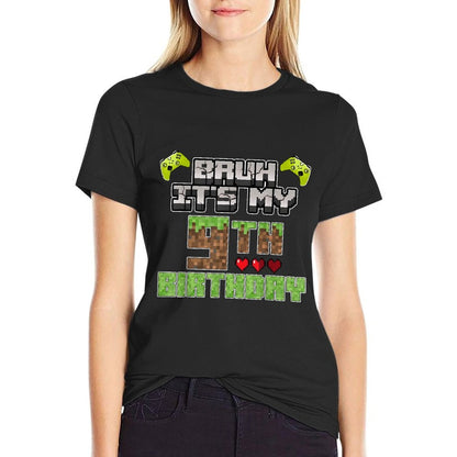 Bruh Its My 9th Birthday Boy Video Gamer Pixel Party Gaming  Tagless Design T-Shirt