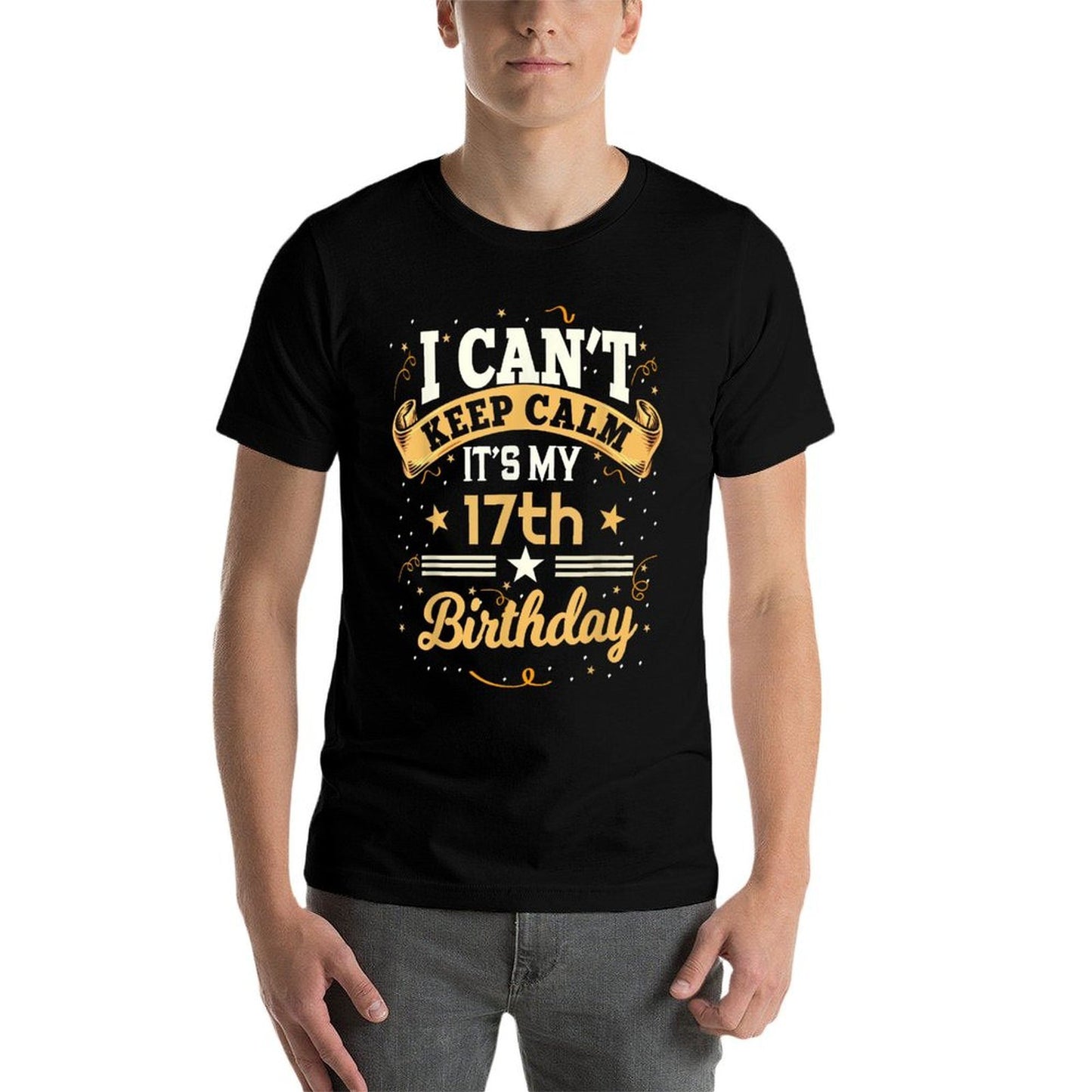 17 Year Old Shirt I Can't Keep Calm It's My 17th Birthday  Easy-care T-Shirt