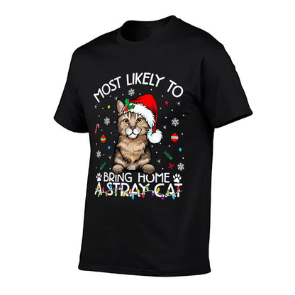 Most Likely-To Bring Home A Stray Pixiebob Cat Funny Xmas  Durable T-Shirt