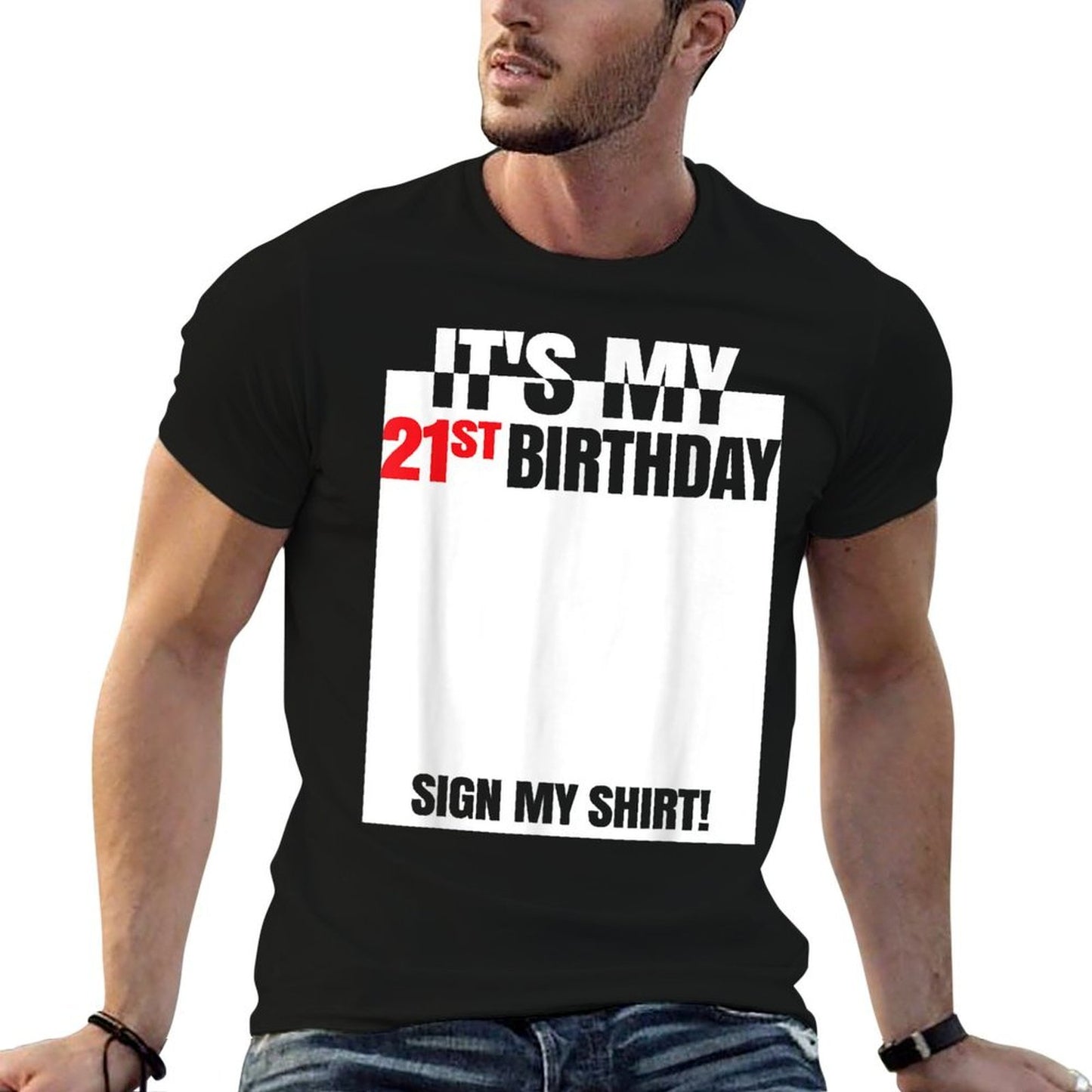 It's My 21st Birthday Party 21 Years Old Boy Girl Sign My  Fade-proof Color T-Shirt