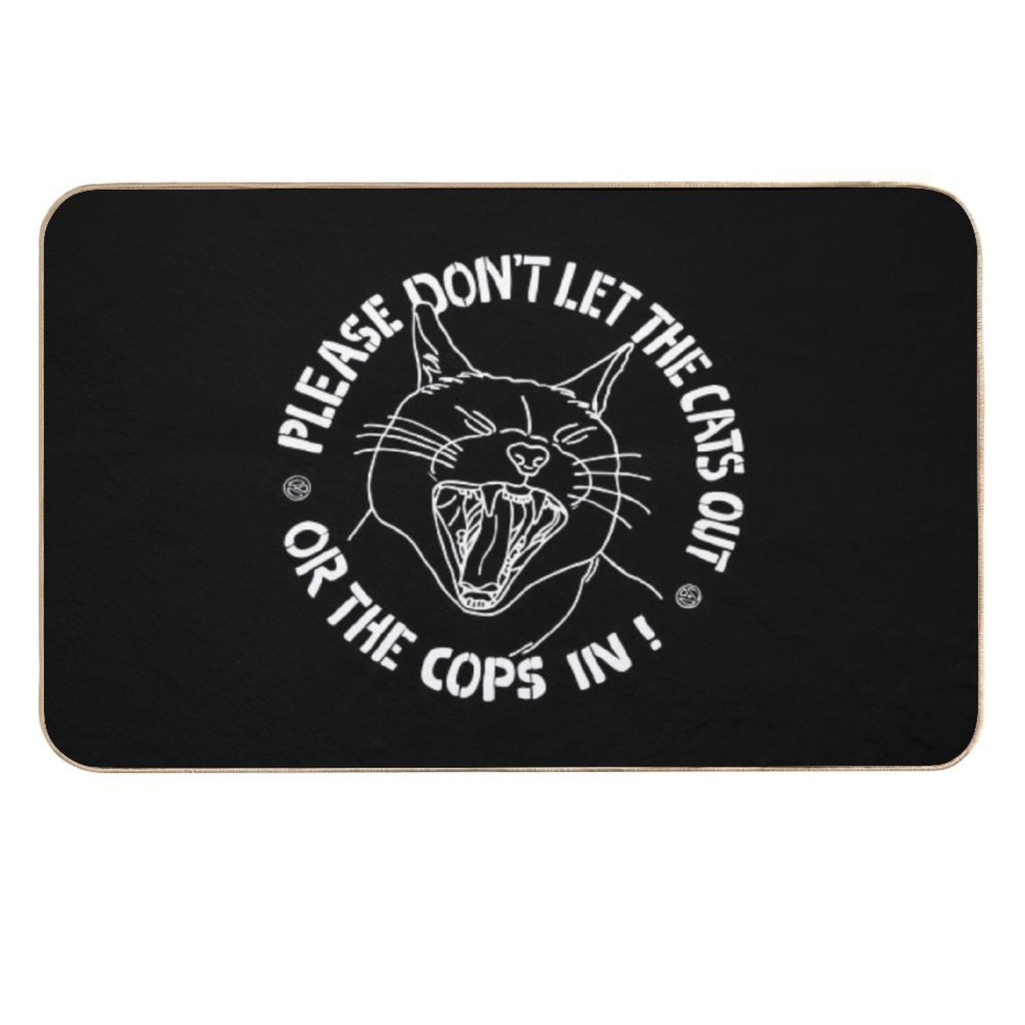 Don't Let The Cats Out Or The Cops in  Rapid-Drying Bath Mat
