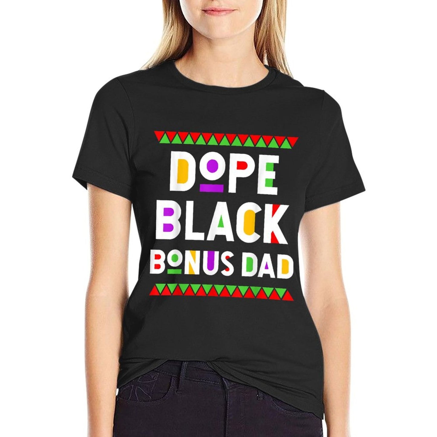 Dope Black Bonus Dad African American Black History Month  Cotton T-Shirt