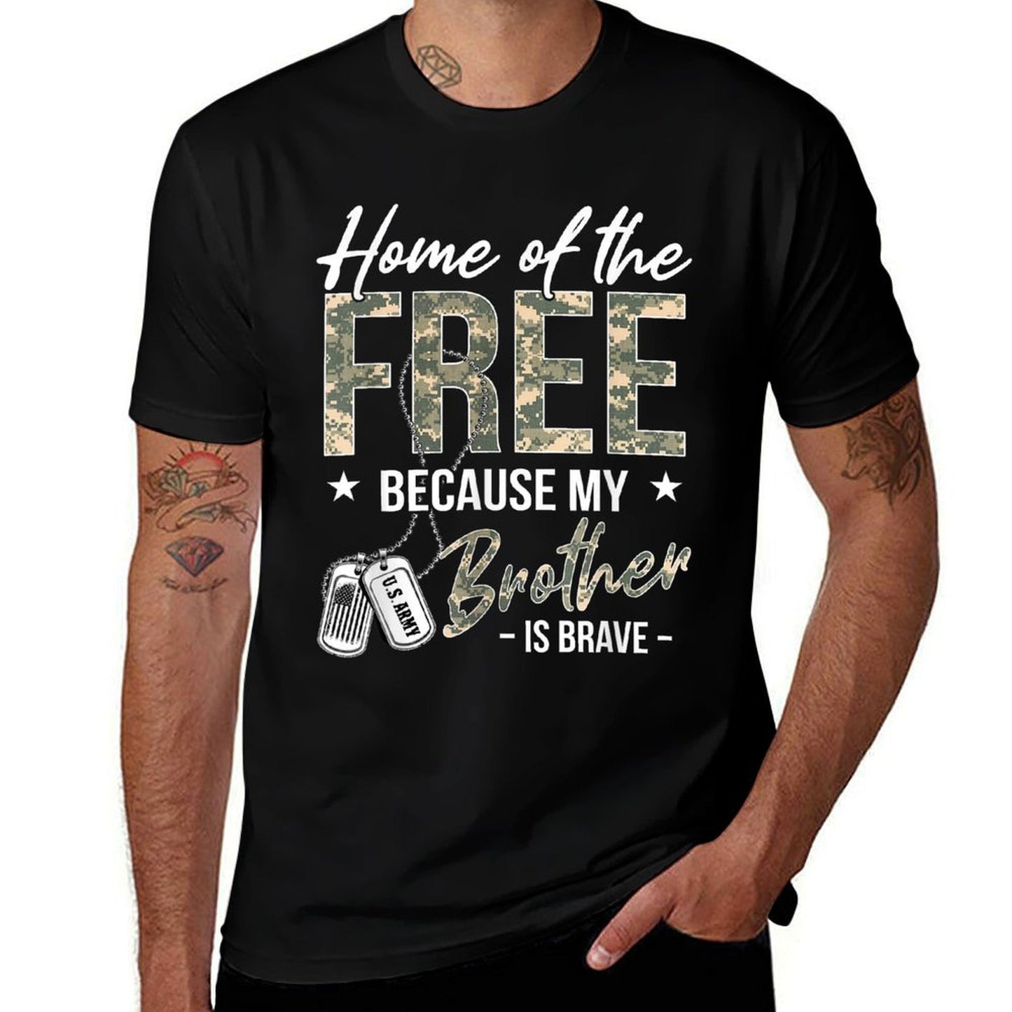Home Of The Free Because My Brother Is Brave Proud US Army  Stretchy T-Shirt