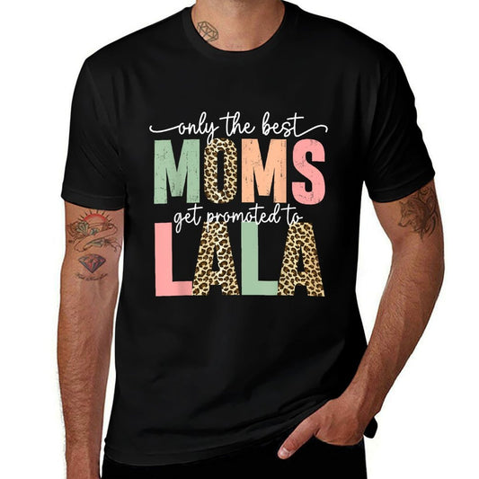 Great Moms Get Promoted to Lala Birthday Gift for Grandma  Eco-friendly Material T-Shirt