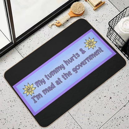My Tummy Is Upset And I’m Mad at The Government  Odorless Bath Mat