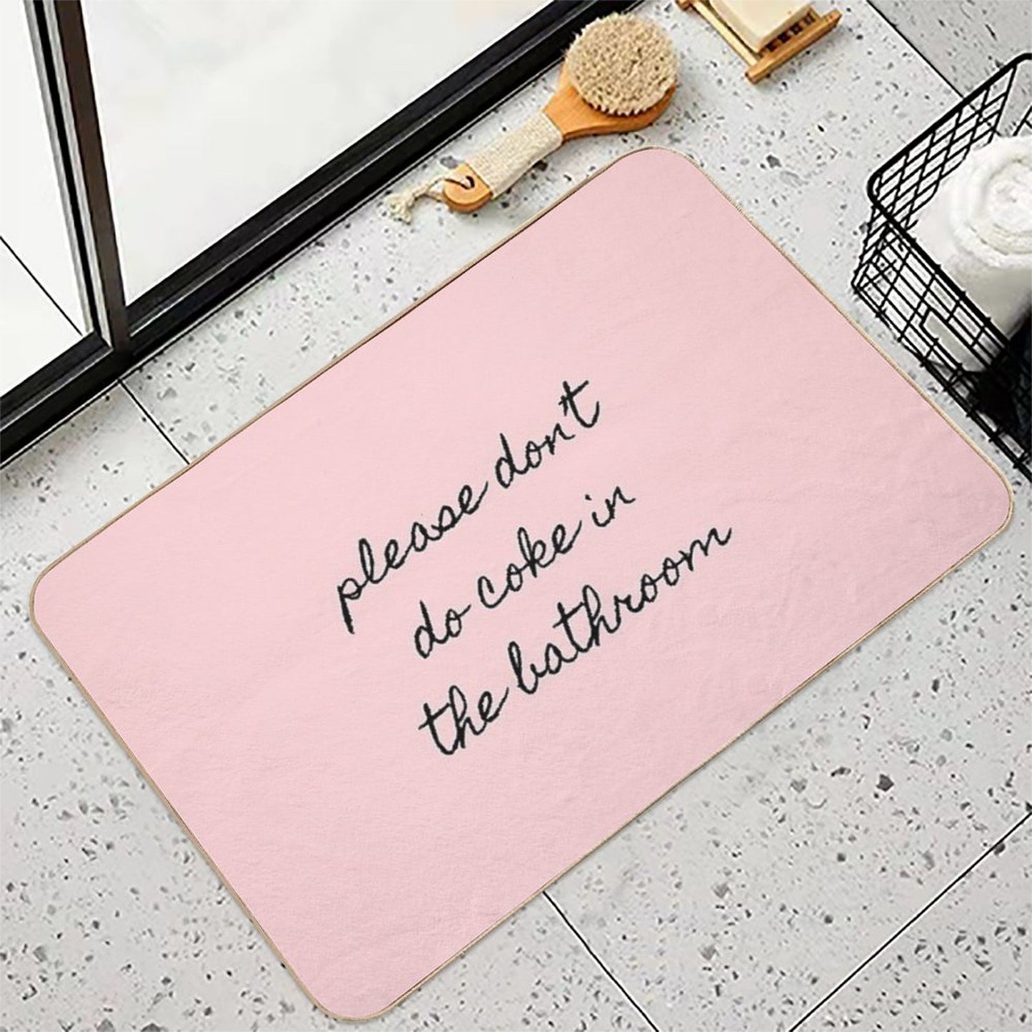 Please Don’t Do Coke In The Bathroom Durable Bath Mat
