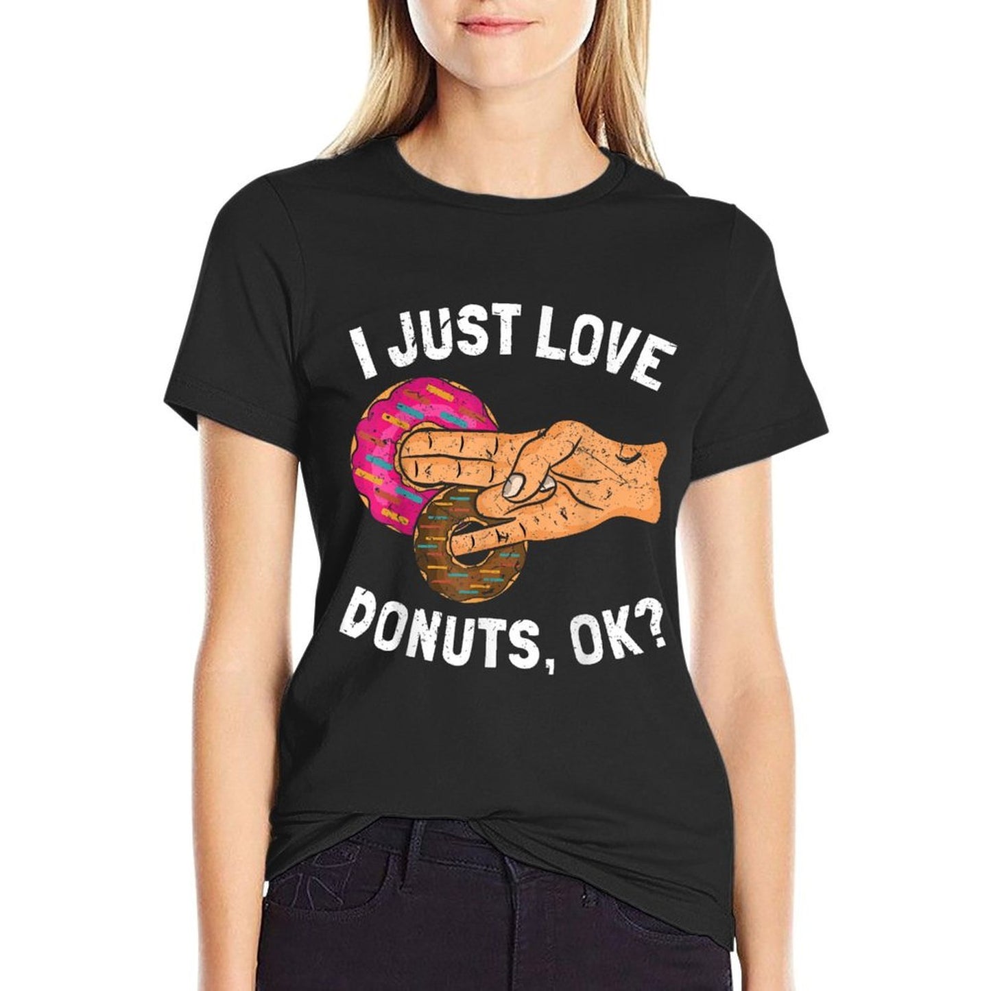 I Just Love Donuts Okay Two In The Pink Comfortable T-Shirt