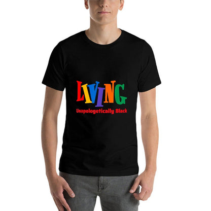 Living Unapologetically Black Fun Black Culture Pride  Soft T-Shirt