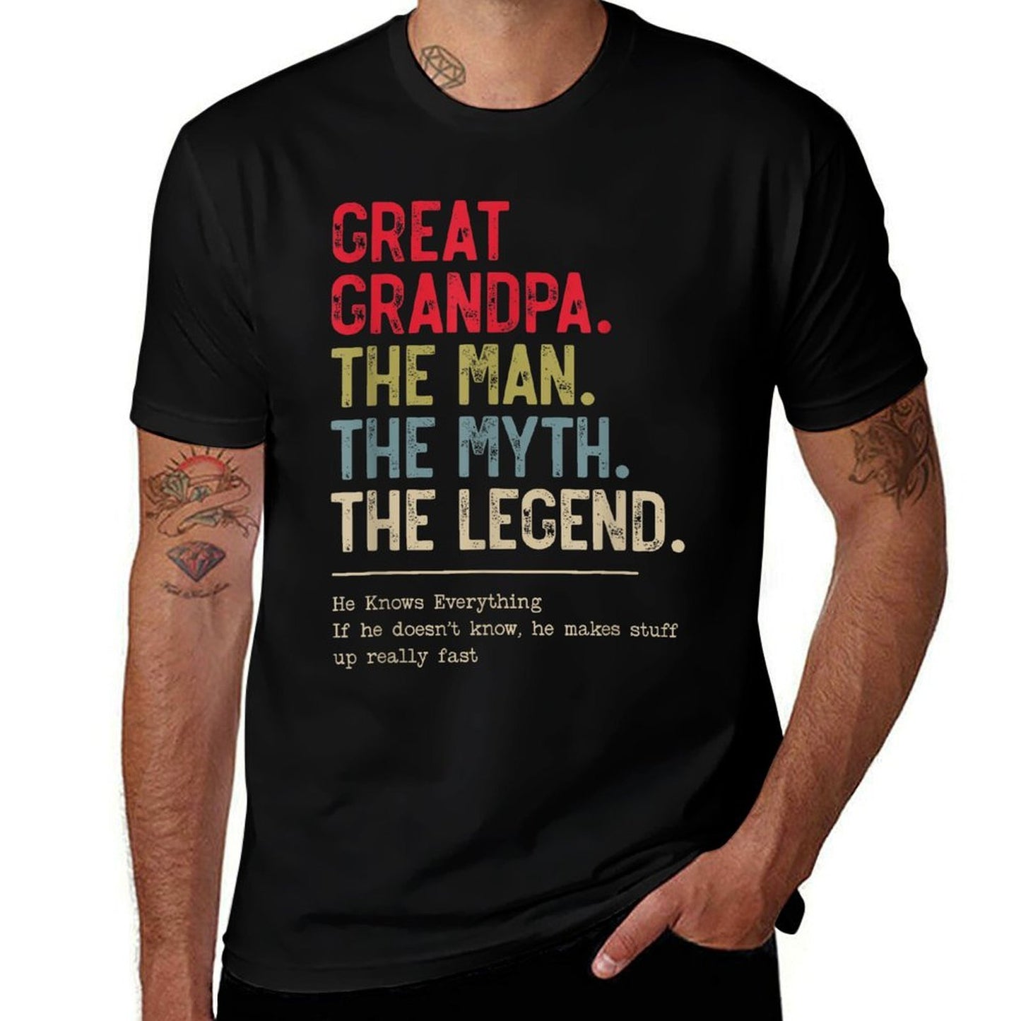 Great Grandpa The Man The Myth The Legend for Grandpa  Versatile T-Shirt
